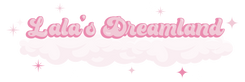 Lala’s Dreamland